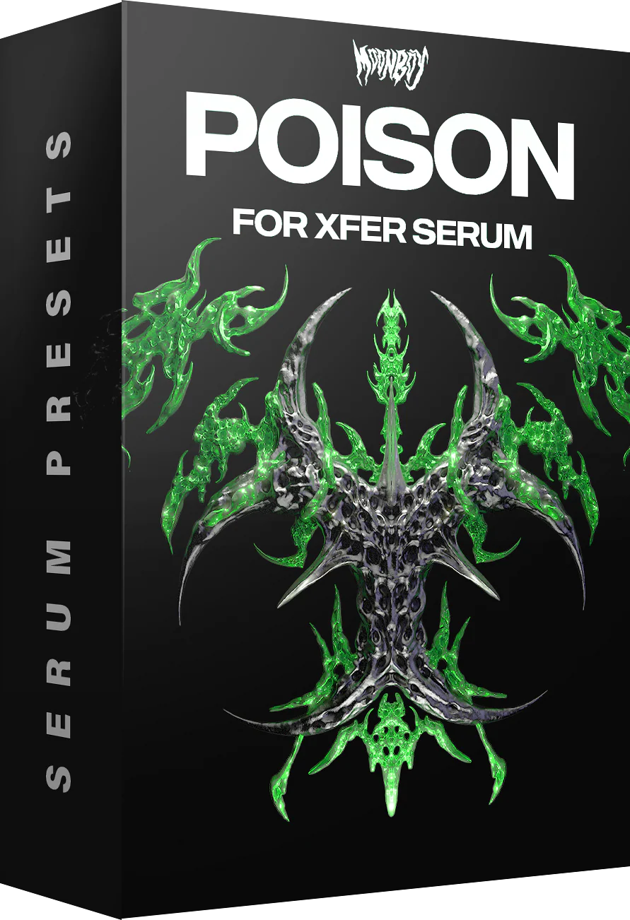 POISON: For XFER Serum